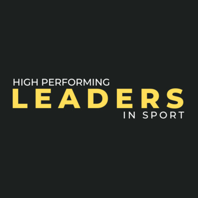 High Performing Leaders in Sport