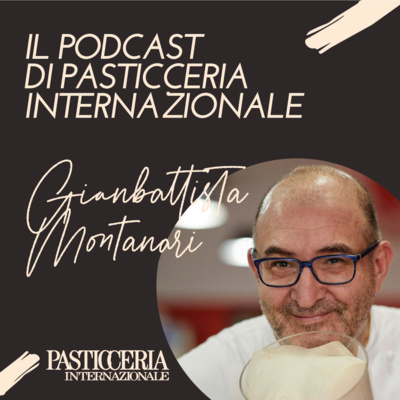 Il Podcast di Pasticceria Internazionale