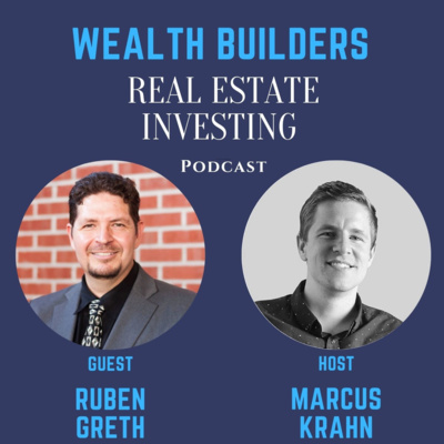 Multifamily Investing - With Ruben Greth