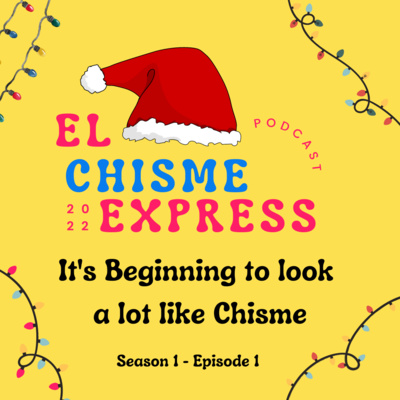 It's Beginning to look a lot like Chisme