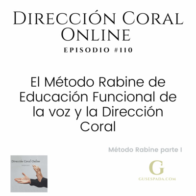 El Método Rabine de Educación Funcional de la Voz y la Dirección Coral episode artwork