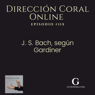 J. S. Bach, según Gardiner episode artwork