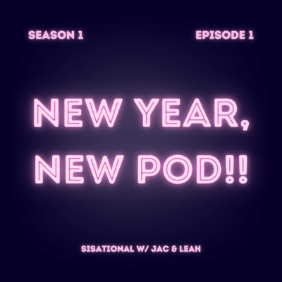 SISATIONAL with Jac & Leah
