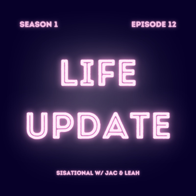 SISATIONAL with Jac & Leah