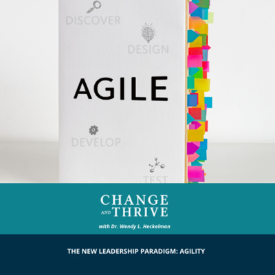 THE NEW LEADERSHIP PARADIGM: AGILITY