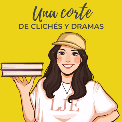 #3. Personajes perfectos y personajes reales con Myriam M. Lejardi | Una corte de clichés y dramas episode artwork