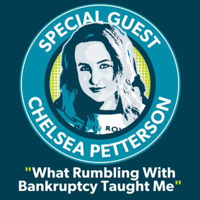 Chelsea Petterson: What rumbling with bankruptcy taught me