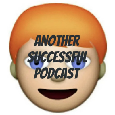 Another Successful Podcast