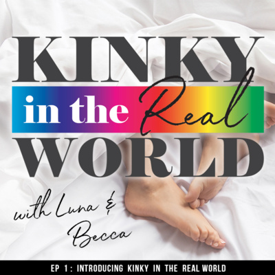 Kinky in the Real World
