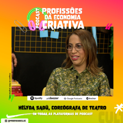 #42: O que faz uma coreógrafa teatral feat. Hélyda Sadú | Ep.8 Temp.5