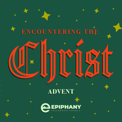 Encountering The Christ: A Long Awaited Encounter | Pastor Curtis Dunlap | Sunday, January 1, 2023 episode artwork