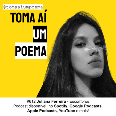 #612 Juliana Ferreira - Escombros | Nova Poesia episode artwork