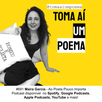Toma Aí um Poema: Podcast Poesias Declamadas | Literatura