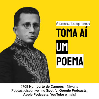708 | Humberto de Campos - Nirvana | Poesia Brasileira episode artwork