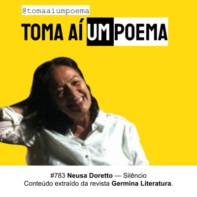 783 | Neusa Doretto — Silêncio | Poesia Contemporânea episode artwork