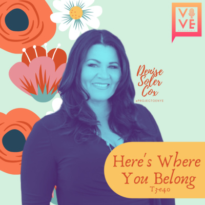 39│How to overcome the feeling of "not being Latina enough"?│Denise Soler Cox episode artwork