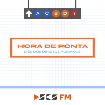 Hora de Ponta - 10 de dezembro de 2021 - Direitos Humanos episode artwork