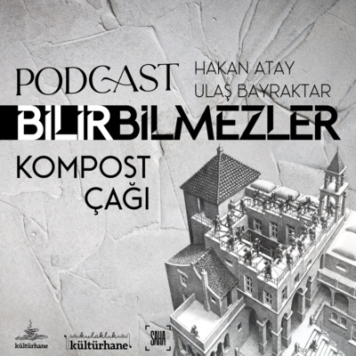 BilirBilmezler- Kompost Çağı