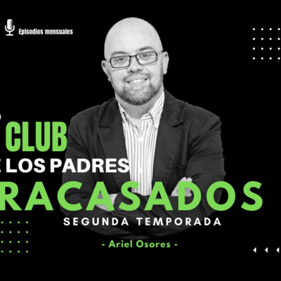 El Club de los Padres Fracasados | "Aprender en Casa"