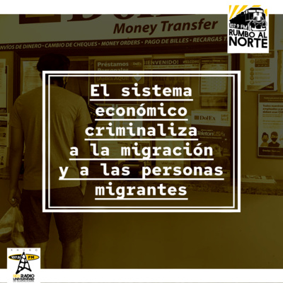 08. El sistema económico criminaliza a la migración y a las personas migrantes episode artwork