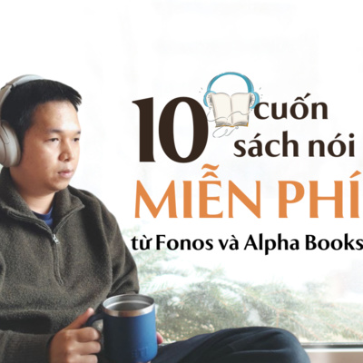 10 sách nói miễn phí từ Fonos