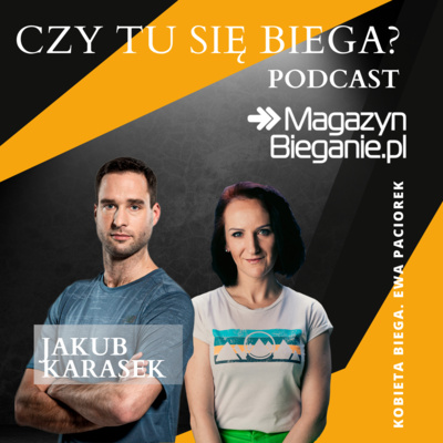 CZY TU SIĘ BIEGA? Podcast o dobrym życiu