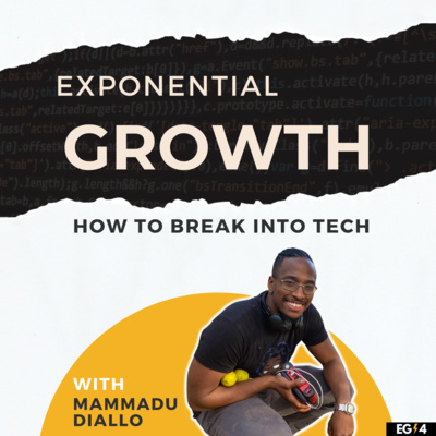 Exponential Growth - How to Break Into Tech