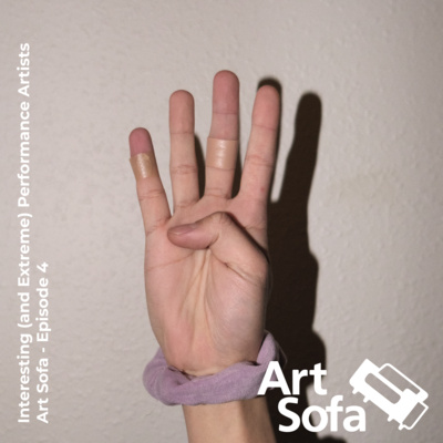 Interesting (and Extreme) Performance Artists | Art Sofa - Episode 4