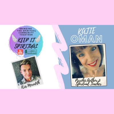 Katie Oman My Spiritual Journey of a Psychic, Author & Spiritual Teacher
