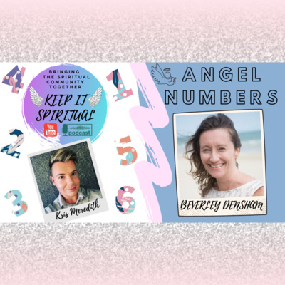 Angel Numbers with Beverley Densham