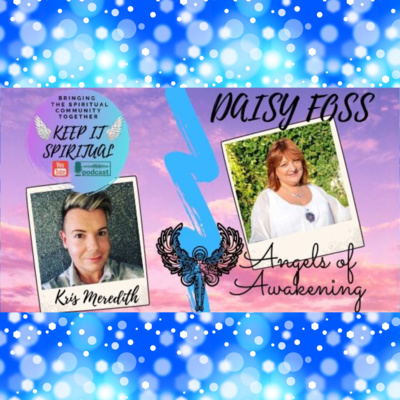 Daisy Foss // Angels of Awakening and the Coronavirus Healing Mission