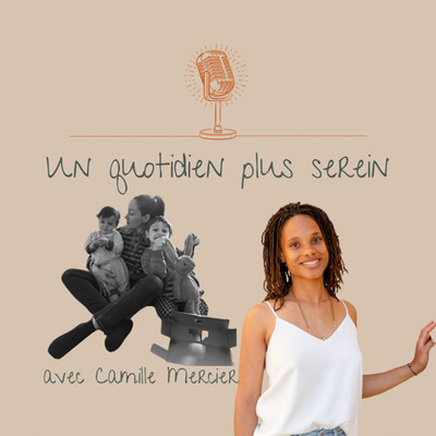 28 - Série Maman - Camille Mercier : trouver sa place tout en étant différente 