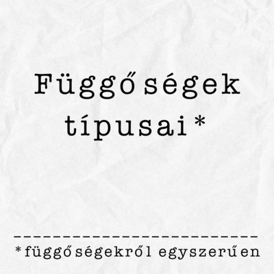 A függőségek típusai | Részlet a Függőségekről egyszerűen adásból