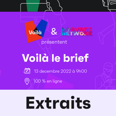 Voilà le Brief ! Le résumé