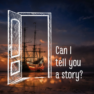 Can I tell you a story?