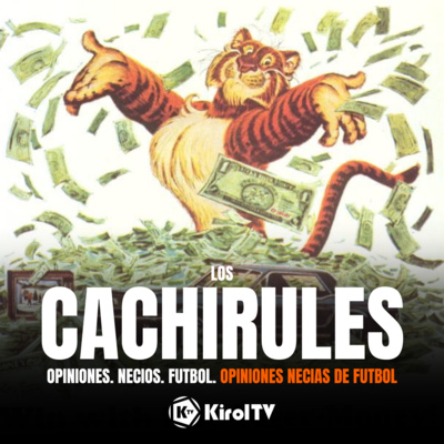 LOS CACHIRULES presentado por KirolTV