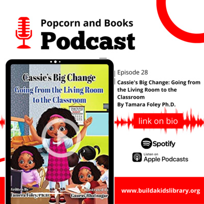 Cassie's Big Change: Going from the Living Room to the Classroom By Tamara Foley Ph.D.