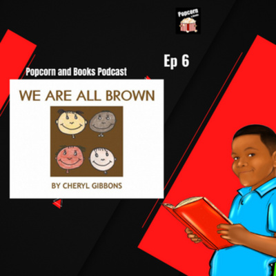 We Are All Brown by Cheryl Gibbons