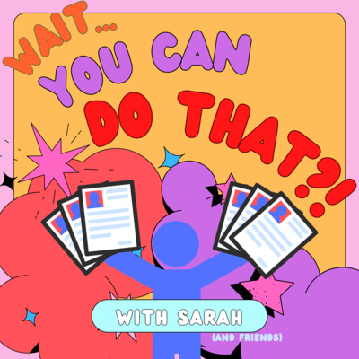 Wait…You can do that?!