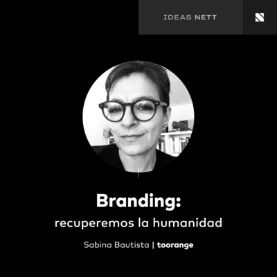 Branding: recuperemos la humanidad