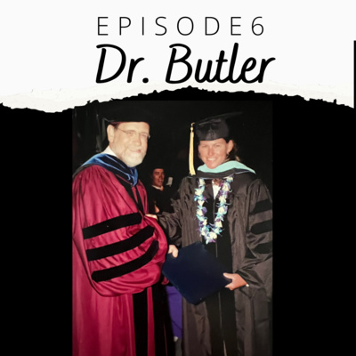 EP 6: Dr. Kim Butler