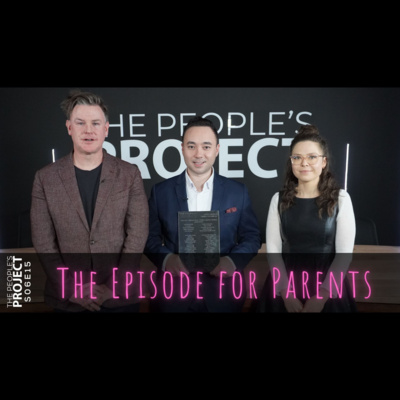 The People's Project Season 6 Episode 15: The Episode for Parents
