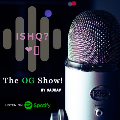 The OG Show!