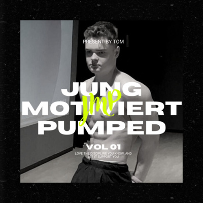 Jung Motiviert Pumped