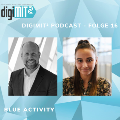 DigiMit² Podcast - Folge 16 - blue activity