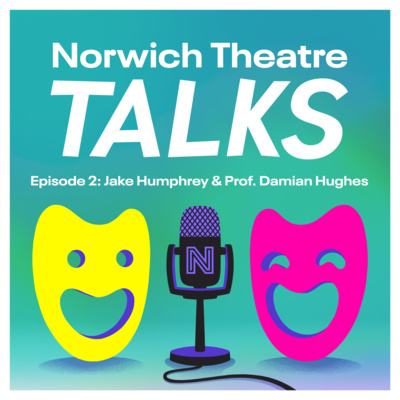 Norwich Theatre Talks