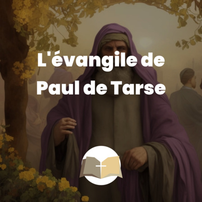 L'évangile de Paul de Tarse