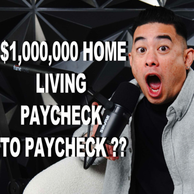 BUYING A MILLION DOLLAR HOME LIVING PAYCHECK TO PAYCHECK episode artwork