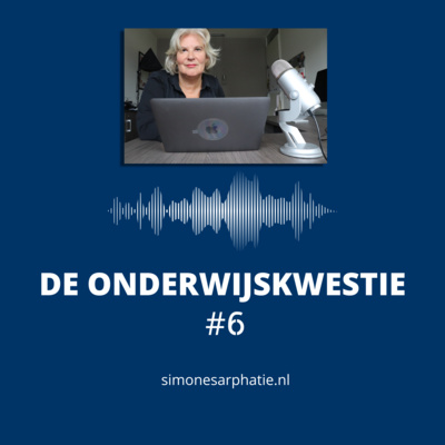 De Onderwijskwestie van Simone Sarphatie