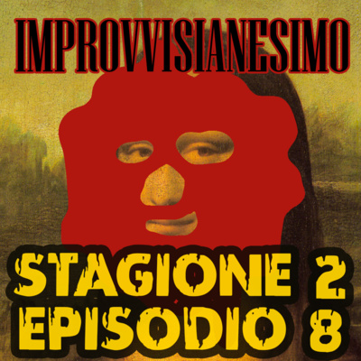 IMPROVVISIANESIMO #8/2 - Impro cacao parlando con le stelle 